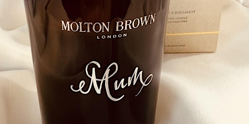 Molton Brown Edinburgh | Mother's Day Calligraphy | Molton Brown Edinburgh