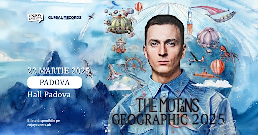 THE MOTANS GEOGRAPHIC 2025 | PADOVA (Hall Padova) | 22.03.2025 | Hall