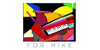 FOR MIKE | Newport Classical Recital Hall