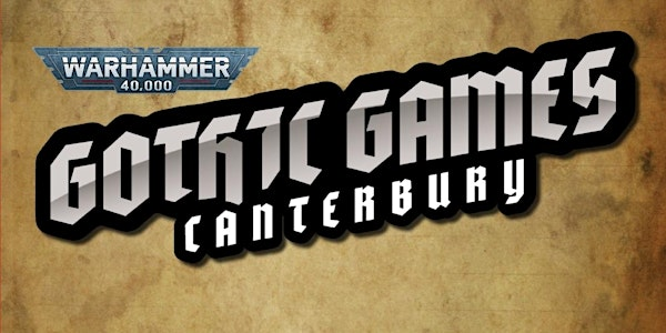 Gothic Games Canterbury: July 40K RTT - Eternal Doom | The Canterbury Primary School
