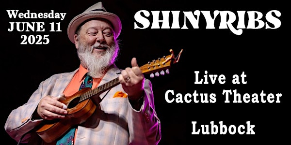 Shinyribs - Back by Popular Request - Live at Cactus Theater! | Cactus Theater