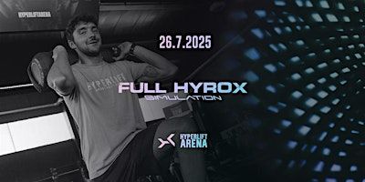 FULL HYROX SIMULATION - SABATO 26 LUGLIO 2025 - HYPERLIFT Arena | Hyperlift Arena