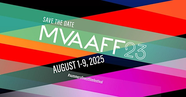 23rd  Martha's Vineyard African-American Film Festival | Martha's Vineyard Performing Arts Center