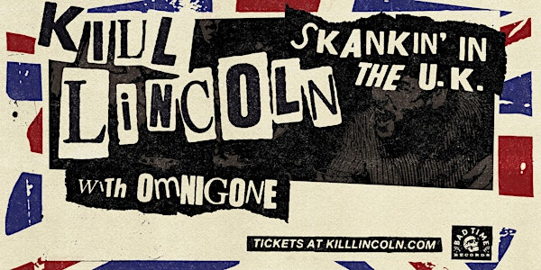 Kill Lincoln with Omnigone plus support tbc | Redrum
