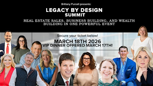 Legacy By Design Summit | Real Estate Business & Wealth Building Conference | The Classic Center