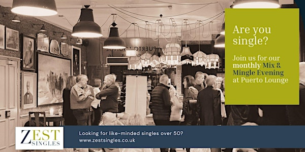 Zest Singles Mix and Mingle Evening | Puerto Lounge