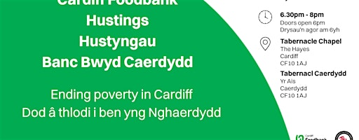 Cardiff Foodbank Hustings | Hystingau Banc Bwyd Caerdydd | Tabernacle Chapel, Cardiff