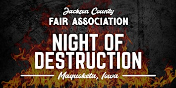 Night of Destruction 2026 | Jackson County Fairgrounds 2024