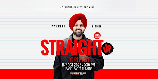 Jaspreet Singh Live (Straight Up) - Toronto 2026 | Isabel Bader Theatre