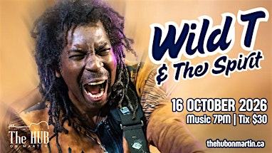 Wild T & The Spirit | The Hub on Martin