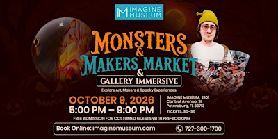 Monsters & Makers Market | Imagine Museum