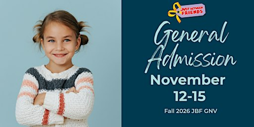 General Admission | Open to Public Hours  November 12-15 | Legacy Park Multipurpose Center