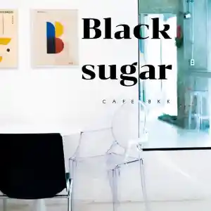 Blacksugar CAFE BKK