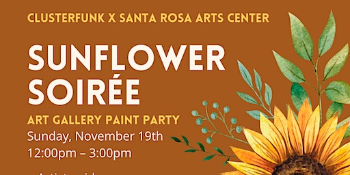 Sunflower Soirée Paint Party | Santa Rosa Arts Center