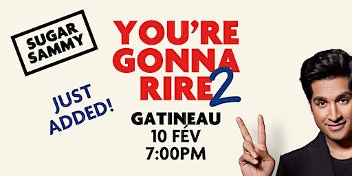 SUGAR SAMMY - GATINEAU - YOU'RE GONNA RIRE 2 | Canadian Museum of History