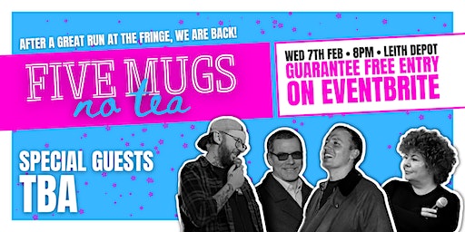 Five Mugs, No Tea | Stand-Up Comedy in Leith | Leith Depot