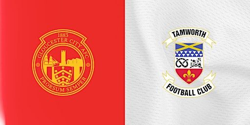 Gloucester City AFC v Tamworth | Meadow Park, Gloucester