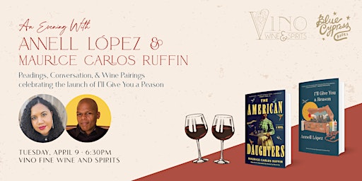 An Evening with Annell López and Maurice Carlos Ruffin | Vino Fine Wine and Spirits