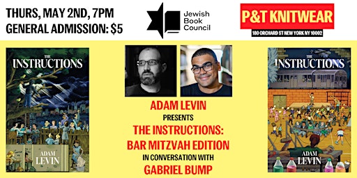 Adam Levin presents The Instructions: Bar Mitzvah Edition feat Gabriel Bump | P&T Knitwear Books & Podcasts