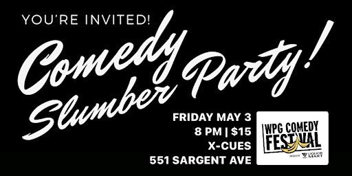Comedy Slumber Party! | X-Cues Cafe & Lounge