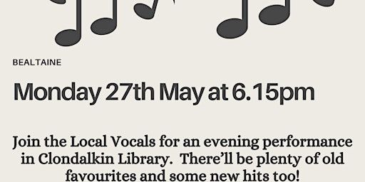 Bealtaine: An Evening with the Local Vocals | Clondalkin Library