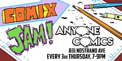 ComiX Jam! | 831 Nostrand Ave