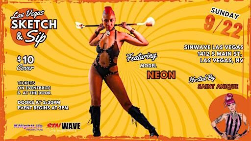 Las Vegas Sketch & Sip with Live Modeling by NEON! | Sinwave