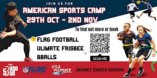 American Sports Camp | Journey Church Harrow