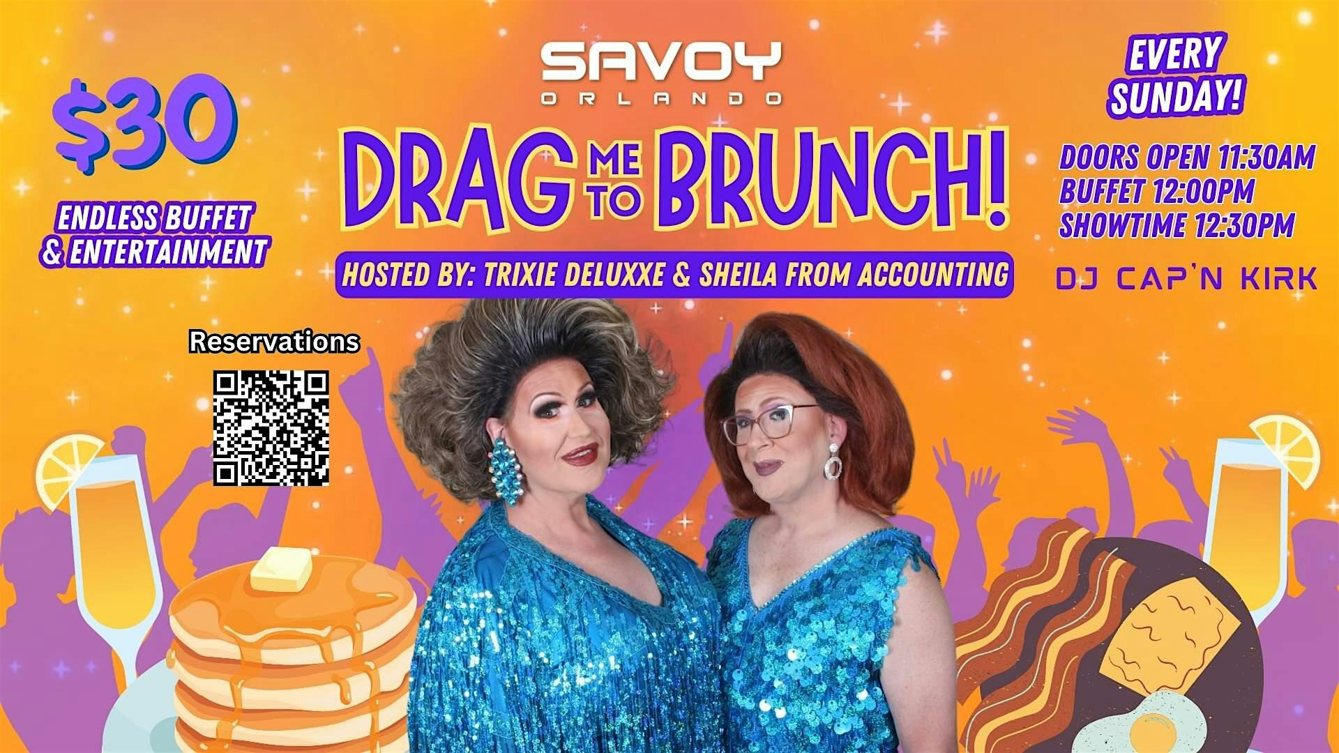 Drag Me To Brunch | Savoy Orlando