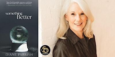 Diane Parrish: Something Better | Changing Hands Bookstore