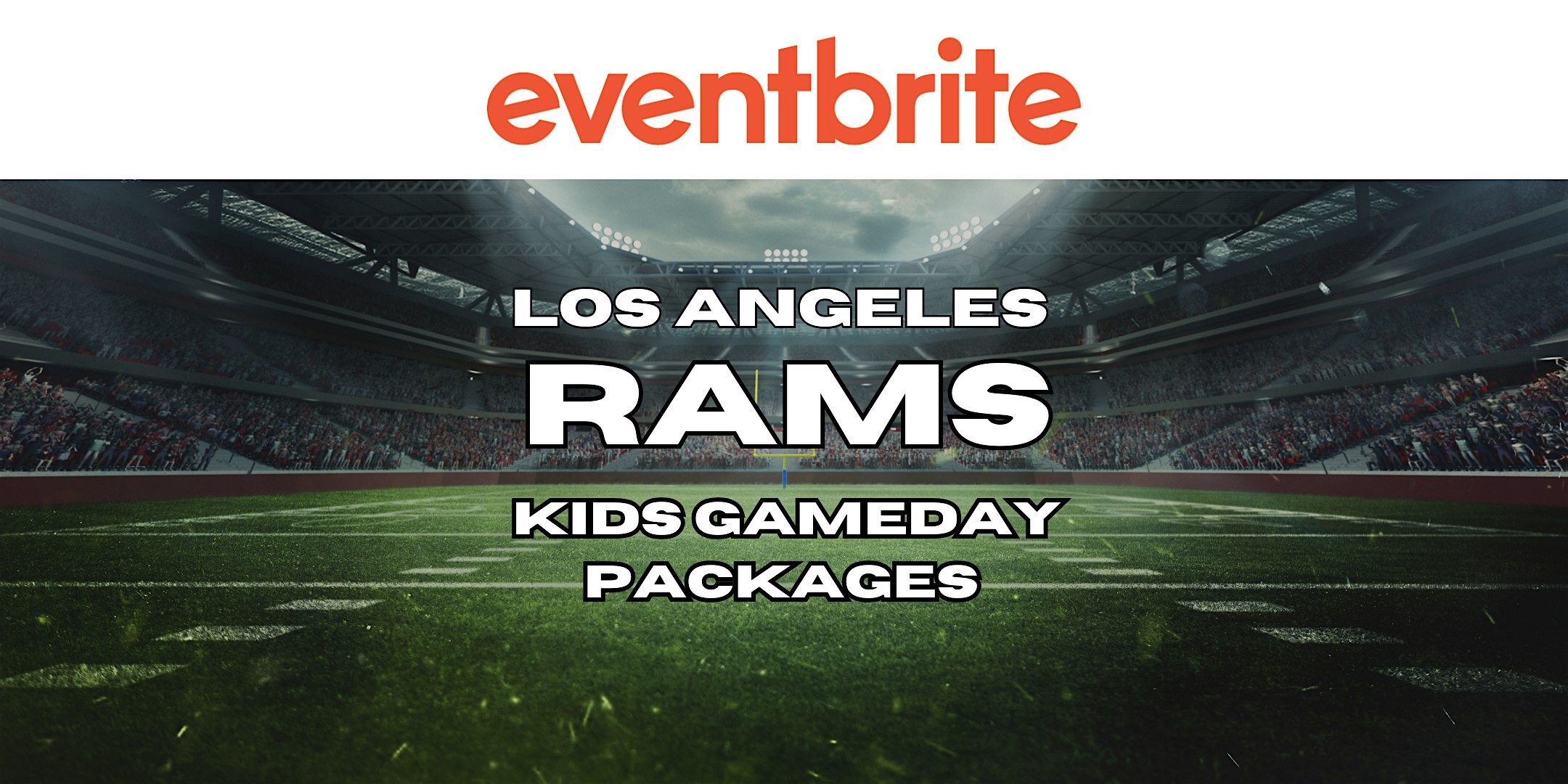 LA Rams Youth Gameday Packages | SoFi Stadium