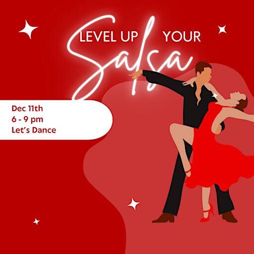 Level Up Your Salsa Skills - Workshop | Eau Claire Children's Theatre