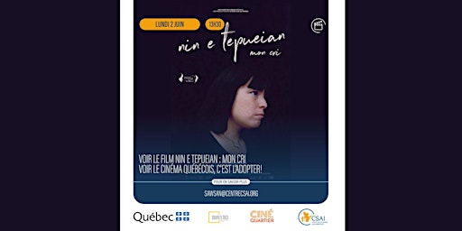 Voir le film (Nin E Tepueian : Mon cri) | Quai 5160 – Maison de la culture de Verdun