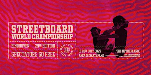 The Streetboard World Championships 2025: Free Spectator Entry | Area 51