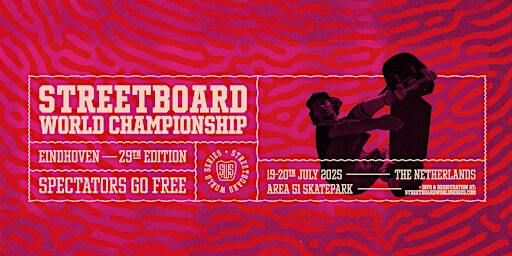 The Streetboard World Championships 2025: Free Spectator Entry | Area 51
