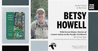 Betsy Howell presents 'Wild Forest Home' | Third Place Books