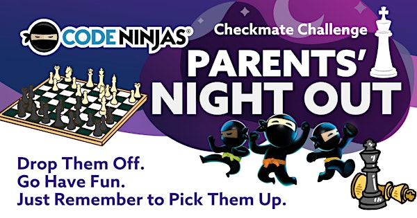 Checkmate Challenge: Parents' Night Out Chess Tournament (Ages 7+) | Code Ninjas