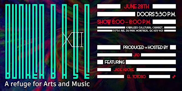 Bunker Base: a refuge of Arts and Music | Thirteen Edition | Kawalees