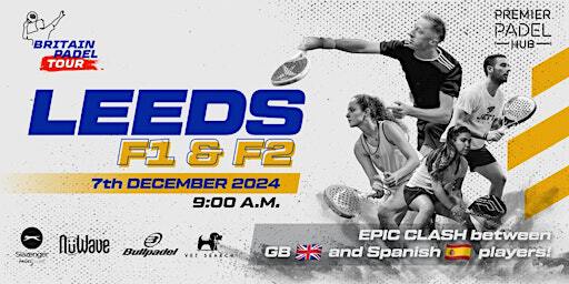 Britain Padel Tour - Leeds F1 & F2 | LS14 1PS