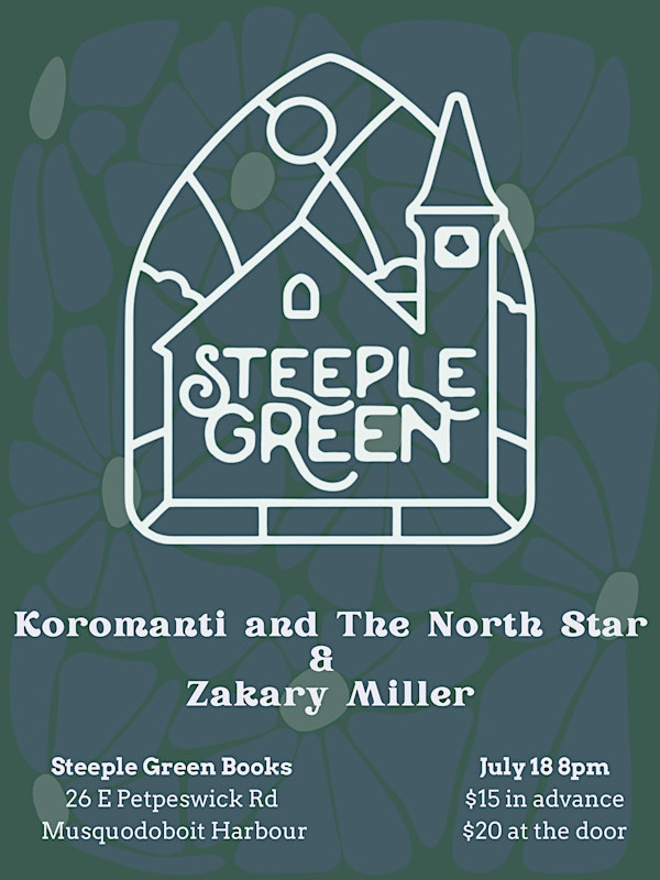 Koromanti and the North Star & Zakary Miller at Steeple Green | Steeple Green Books