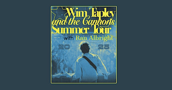 Wim Tapley & The Cannons with Ran Albright | The Evening Muse