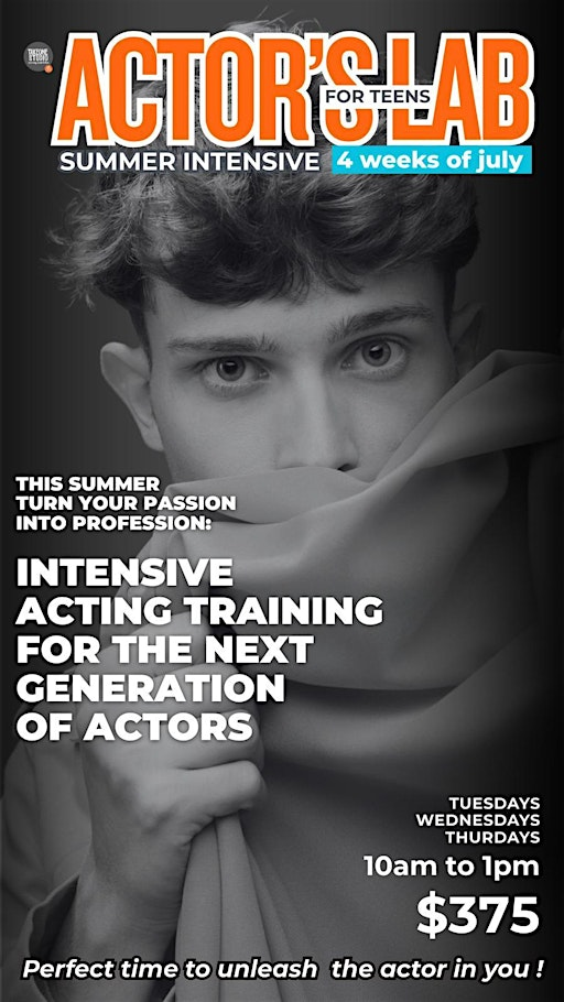 ACTOR'S LAB CAMP, INTENSIVE TRAINING 4 WEEKS IN JULY  2025 | Take One Acting Studio