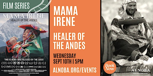 Mama Irene: Healer of the Andes | Alnoba