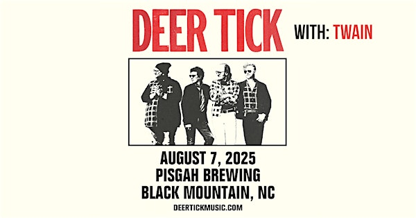 Deer Tick with Twain | Pisgah Brewing Company