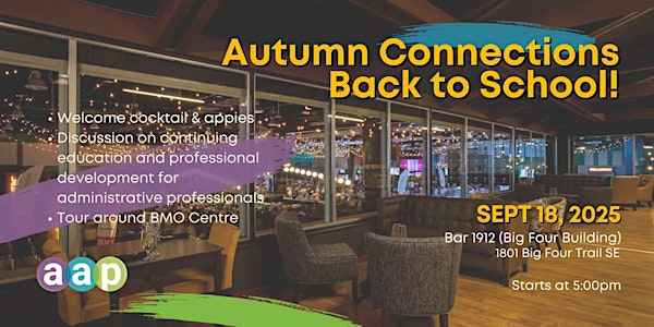 AAP Calgary Branch - Autumn Connections: Back to School! | Bar 1912