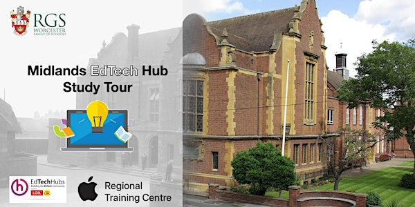 Midlands EdTech Hub Study Tour - RGS Worcester | RGS Worcester