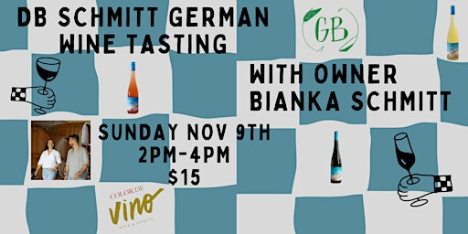 DB Schmitt Wine Tasting with Winemaker Bianka Schmitt | Color de Vino