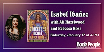BookPeople Presents: Isabel Ibañez - Graceless Heart | BookPeople