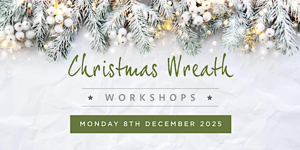 Christmas Wreath Making Afternoon Workshop | Chewton Glen Hotel & Spa
