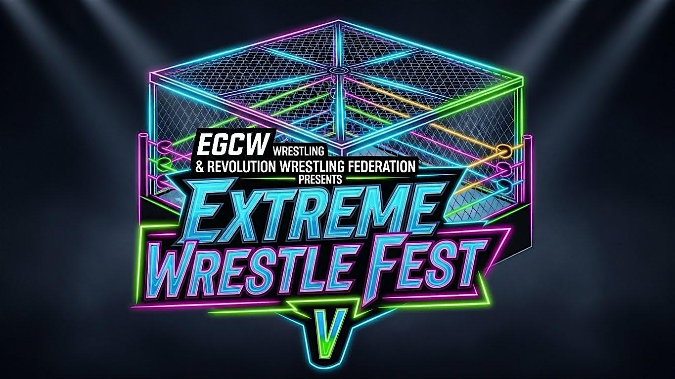EGCW Extreme Wrestle Fest V | The Center at Deltona